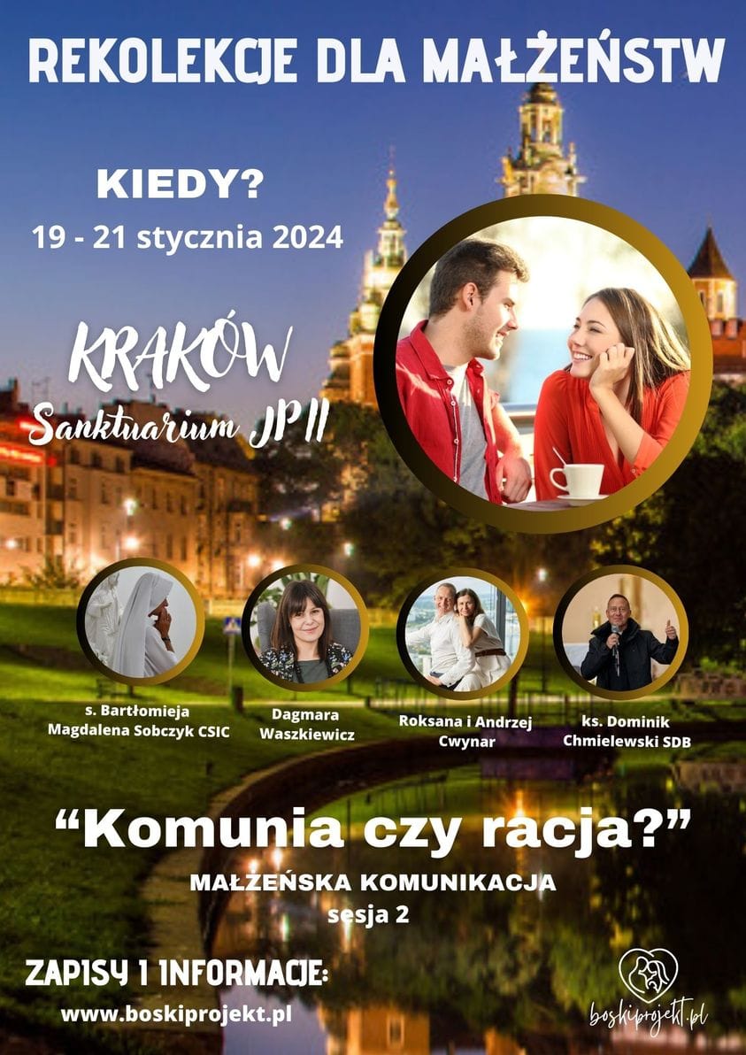 Plakat zaprasza na rekolekcje dla małżeństw w Krakowie. Temat: Komunia czy racja? Data: 19-21 stycznia 2024.