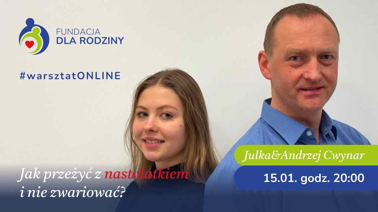 Plakat warsztatu online z Fundacji dla Rodziny: Jak przeżyć z nastolatkiem i nie zwariować?, 15 stycznia o 20:00.